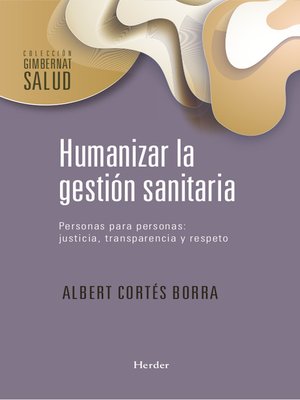 cover image of Humanizar la gestión sanitaria